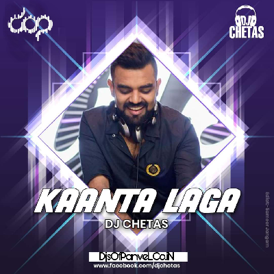 DJ Chetas - Kaanta Laga (Remix)